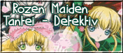 Rozen Maiden - Tantei ~ Detektiv